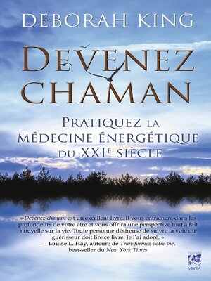 cover image of Devenez chaman--Pratiquez la médecine énergétique du XXIe siècle